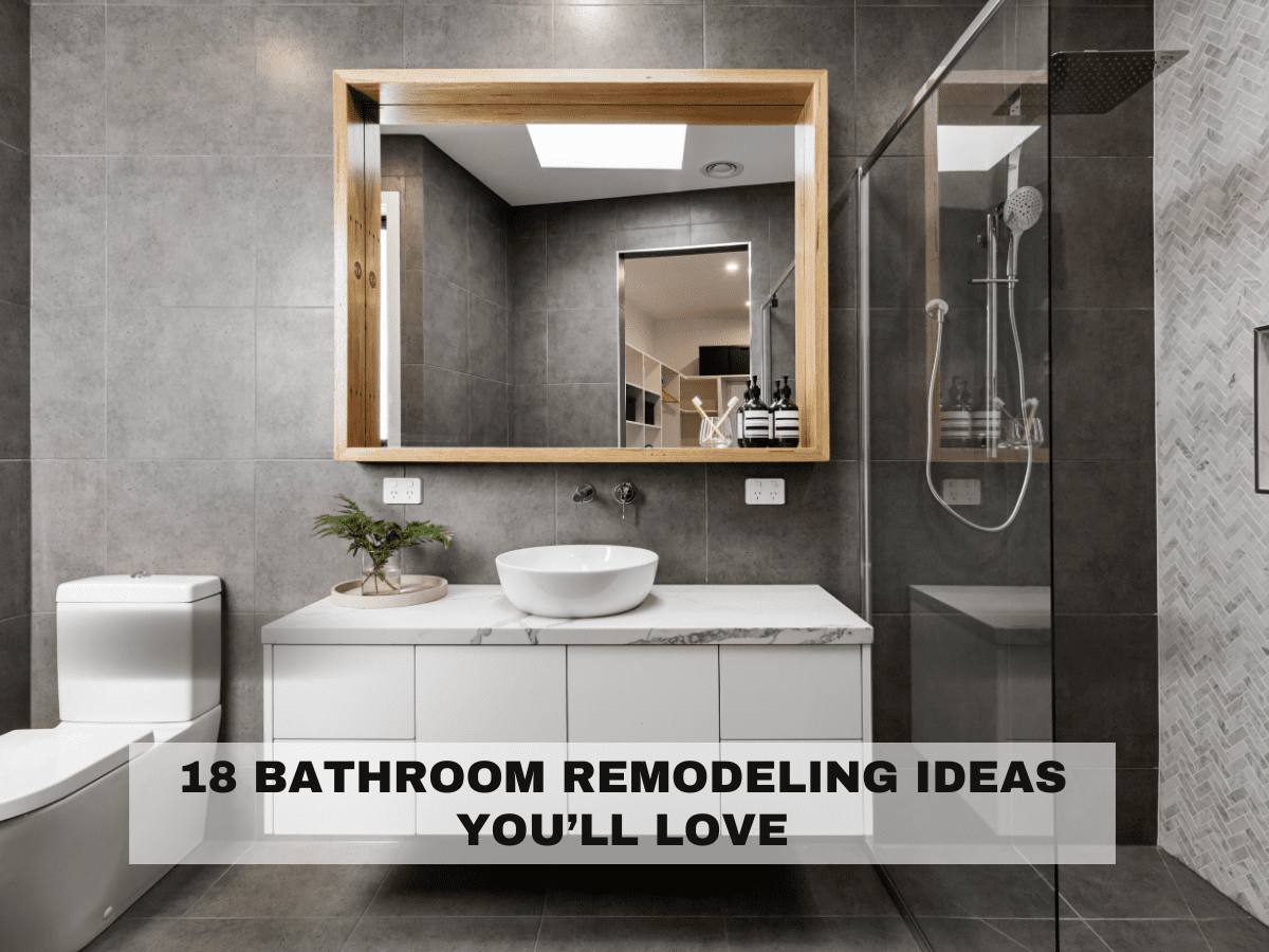 18 Bathroom Remodeling Ideas 18 Bathroom Remodeling Ideas